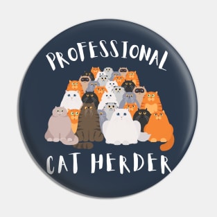 Professional Cat Herder, Project Manager, Cat Lover Pin