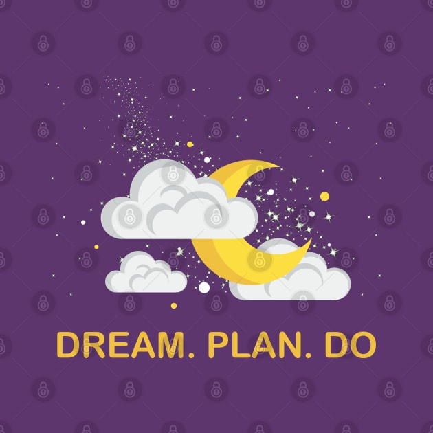 Dream Plan Do by aleo