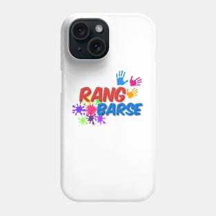 Rang Barse - Holi festival l Indian festival Phone Case