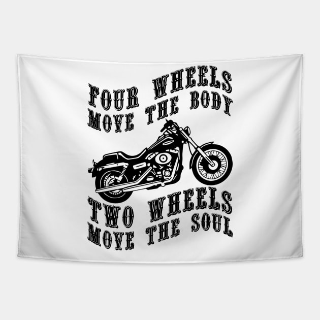 Four wheels move the body two wheels move the soul Tapestry by artbooming