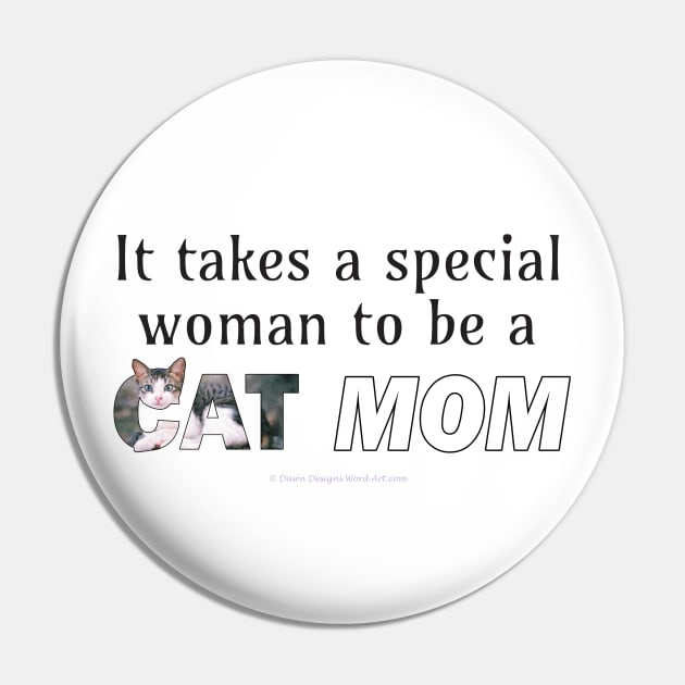 It takes a special woman to be a cat mom - grey and white tabby cat oil painting word art Pin by DawnDesignsWordArt