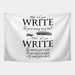 Why Do You Write? Tapestry