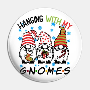 Funny Christmas Gnome Hanging With My Gnomies Family Pajamas Pin