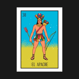 Mexican Loteria 38 El Apache The Apache T-Shirt