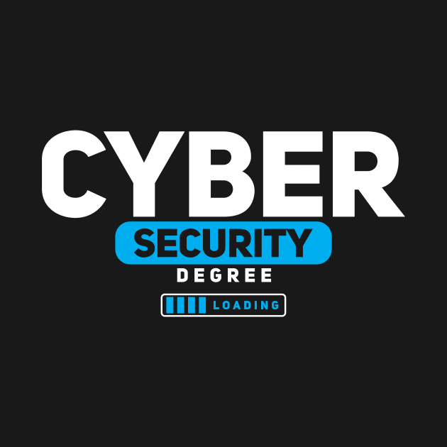 Cybersecurity Cyber Security Degree Graduation by KAWAIITEE