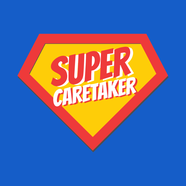 Caretaker Gifts | Super Caretaker by BetterManufaktur