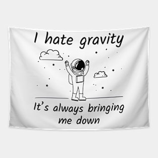 I Hate Gravity Tapestry