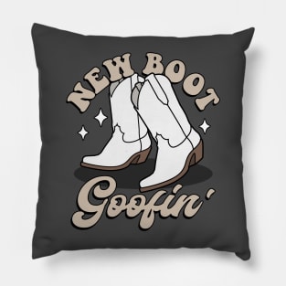 I'm just goofin'. New boot goofin' Pillow