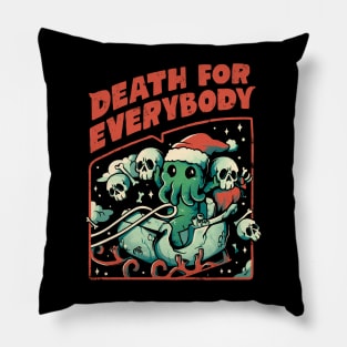 Death For Everybody  - Funny Horror Christmas Gift Pillow