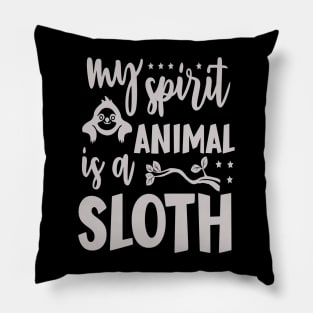 My Spirit Animal Is A Sloth Pillow