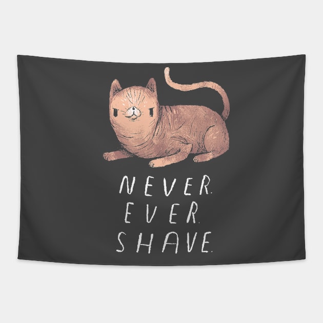 never shave Tapestry by Louisros