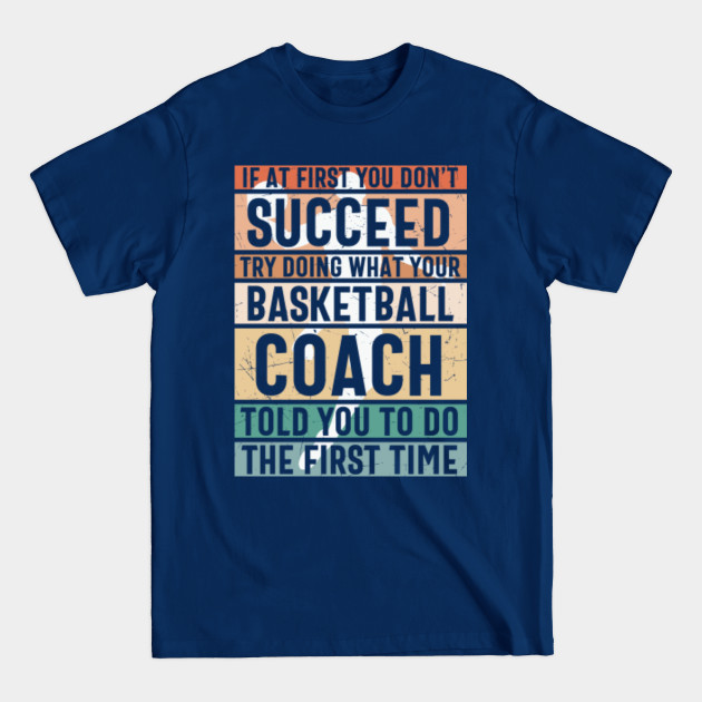 Discover Basketball Coach - Basketball Lover - T-Shirt