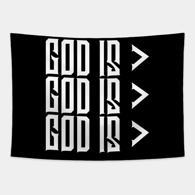 God is Greater, Christian, Jesus, Quote, Believer, Christian Quote, Saying Tapestry by ChristianLifeApparel