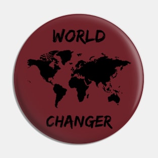 Alt. World Changer design Pin