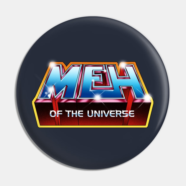 Meh of The Universe Pin by RyanButtonIllustrations