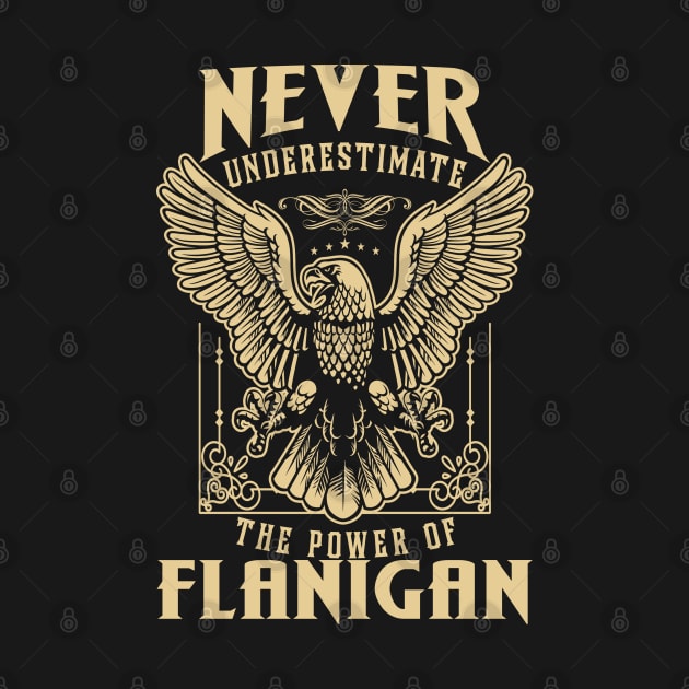Never Underestimate The Power Of Flanigan by tuneitoutstudio