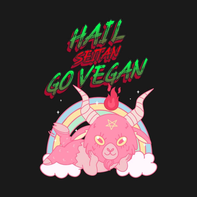 Hail Seitan Go Vegan by WovenKindness