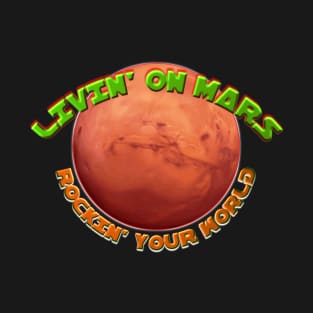 LIVIN' ON MARS - Banner T-Shirt