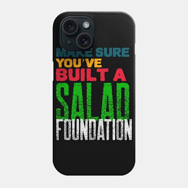 Salad Foundation Phone Case by Feminist Foodie