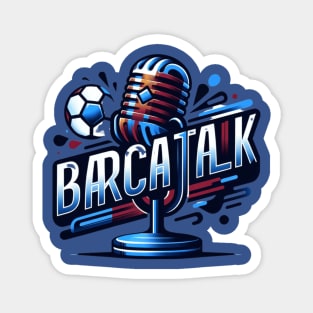 Barca Talk Podcast Magnet