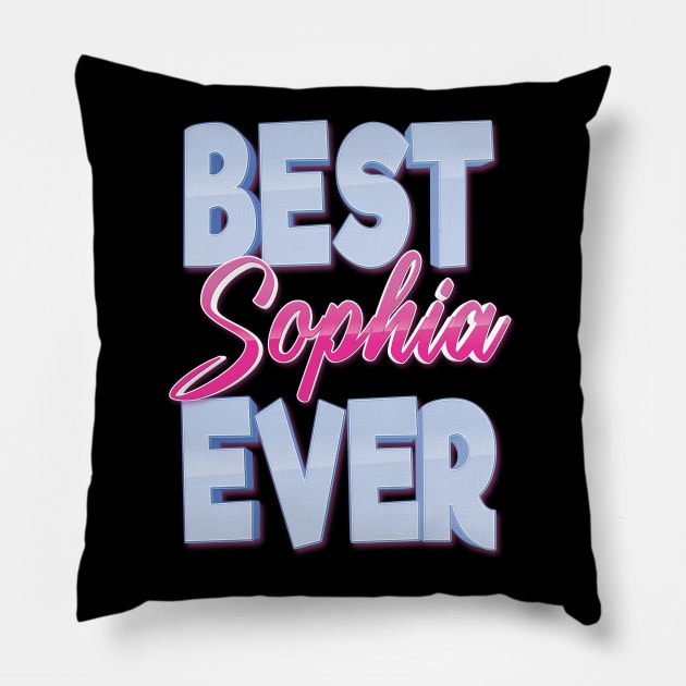 Best Sophia Ever Pillow by ProjectX23Red