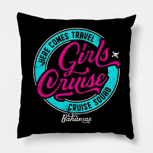 Girls Cruise Bahamas, Funny matching group design Pillow