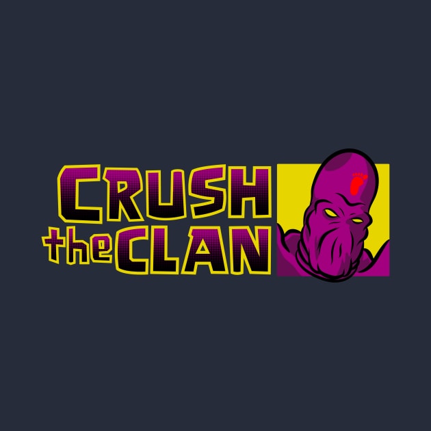 Crush the Clan by wolfkrusemark