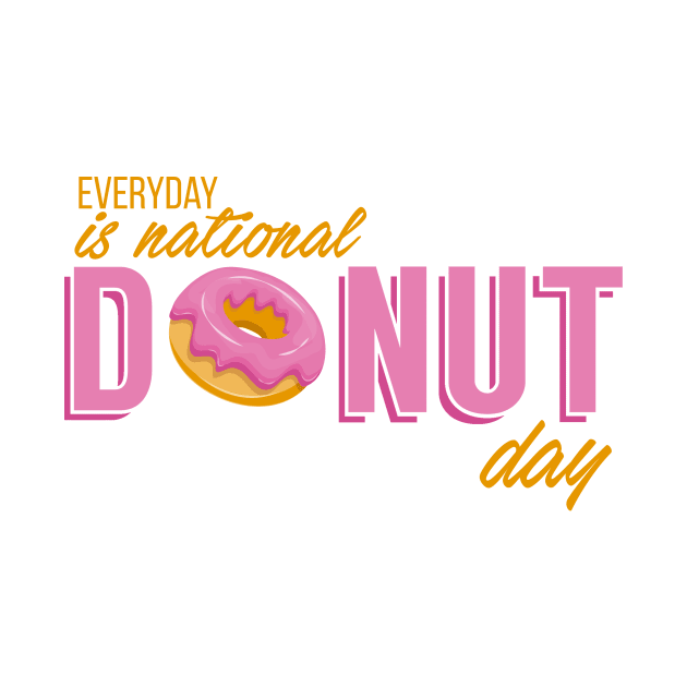 Everyday is National Donut Day by ecodefy