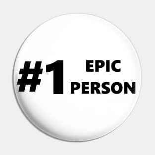 #1 Epic Person Pin