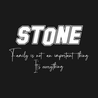 Stone Second Name, Stone Family Name, Stone Middle Name T-Shirt