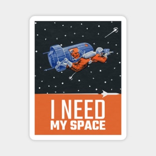 I Need My Space - Vintage Retro 60's Magnet