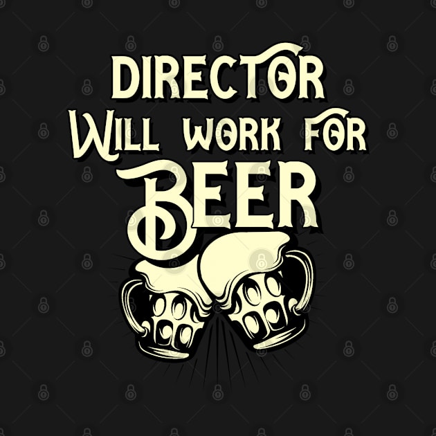 Director will work for beer design. Perfect present for mom dad friend him or her by SerenityByAlex