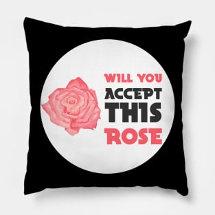 will you accept this rose Pillow