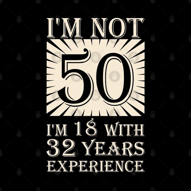 i'm not 50 i'm 18 with 32 years experience by variantees