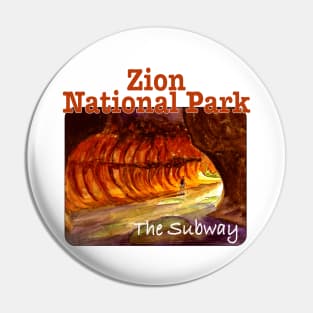 The Subway, Zion National Park Pin