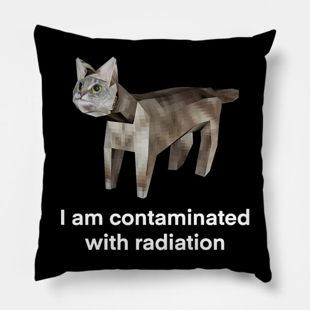 I Am Contaminated With Radiation Funny Ironic Cat Meme Pillow by Neldy