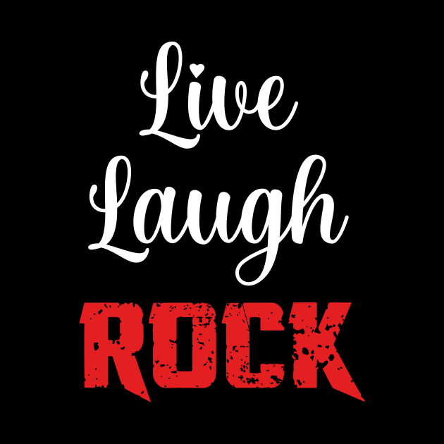 Live Laugh Rock by Afterparty