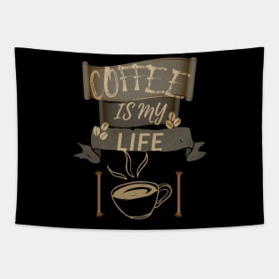 Coffee Is My Life Tapestry