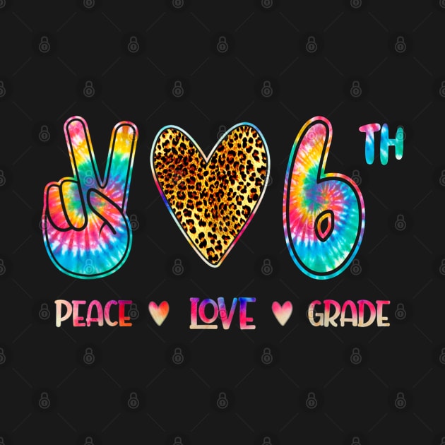 Leopard Peace Love 6th Grade Squad Back to School Gift by luxembourgertreatable