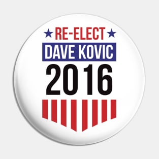 Re-Elect Dave Kovic 2016 (Badge) Pin