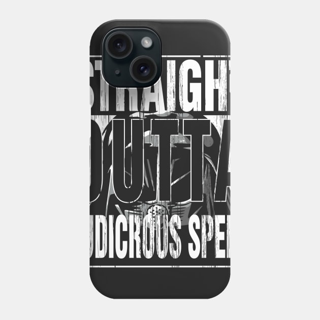 Straight Outta Ludicrous Speed Phone Case by ikaszans