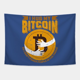 I Hug My Bitcoin Tapestry