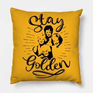 Stay Golden Pillow