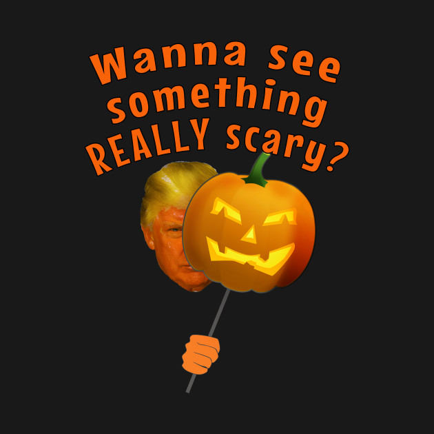 Discover DONALD TRUMP Halloween Funny or Frightening? - Trumpkin - T-Shirt