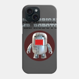 domo arrigato mr roboto Phone Case