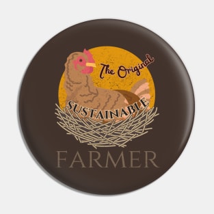 Chickens The Original Sustainable Farming Farmer Distressed Vintage Retro Funny Pin