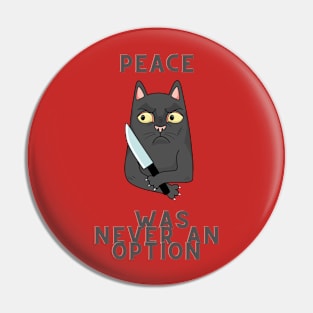 peace was never an option Pin