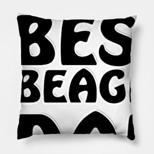 BEST BEAGLE DAD ** EVER ** Pillow