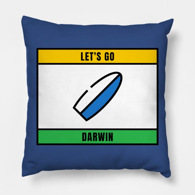 LET'S GO DARWIN Pillow by bodyinsurf