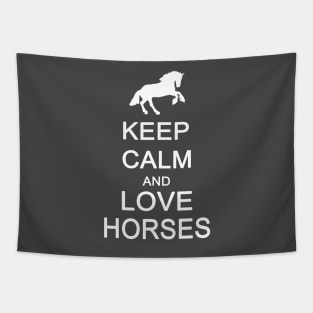 Keep Calm and Love Horses Tapestry